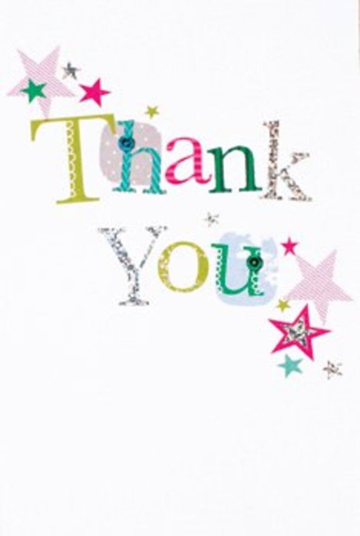 A graceful, modern thank-you card presented on pristine white paper, where each letter of the simple message carries its own personality. The typography varies in shape and texture: some characters curve playfully, others hold an almost musical elegance, while the color choices - lime green, vivid fuchsia, and a serene cool blue - maintain a bright, summery cohesion. Certain letters shimmer with a fine silver glint that reads like a soft metallic wash, and a few are patterned with tiny polka dots or edged with stitched flourishes that suggest careful, tactile printing rather than flat ink. Around the sentiment, small stars collect in tasteful clusters - some striped in pink, others deep turquoise or warm silvery tones - scattering a little stardust across the composition. The overall space feels airy and considered, with gentle natural light revealing the raised textures and the faint glitter without overwhelming the clean white field. This is the kind of card I would choose to pair with a hand-tied bouquet for someone celebrating a thank-you moment in Luton, perhaps after a thoughtful favour at Stockwood Park or a helpful errand down Chapel Street; it complements flowers without competing for attention. Describe it aloud as a refined, tactile card whose colourful, patterned letters and shimmering stars convey playful gratitude - an elegant and approachable accompaniment to a bouquet that feels both personal and stylish.