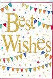 This congratulations card feels like a miniature party captured on crisp white card stock, with every element carefully placed to radiate upbeat energy, reminiscent of festival decorations around Luton's St George's Square. In the centre, the phrase Best Wishes is written in sweeping, calligraphic script, filled with a luminous gold that appears both glossy and lightly textured. The metallic finish reflects light gently, giving the impression of glitter without overwhelming sparkle, as if the letters themselves are wrapped in a soft golden glow. The clean white background serves as a calm canvas, making the central message the natural focal point. Arcing above and below this greeting are neat rows of multicoloured bunting, their triangular flags tipping and tilting playfully. Each pennant is painted in bright, joyful tones-vivid blue, bold red, spirited green, and golden yellow-with the occasional softer accent, some patterned with tiny dots or subtle stripes. These bunting curves create a frame that feels celebratory but uncluttered, like garlands strung across a tidy garden party in Stopsley. Scattered between the flags and letters are star shapes and small, round confetti marks in complementary colours, sprinkled just lightly enough to suggest movement and spontaneity. There are no images of balloons or cakes, yet the design clearly communicates a mood of congratulations and encouragement. It is versatile enough for exam success, a promotion, or a new venture in Luton's bustling town centre. Paired with a vibrant bouquet from a local florist, this card becomes a perfect finishing touch, carrying your warm wishes with clarity, colour, and a gentle sense of celebration that feels personal and sincere.